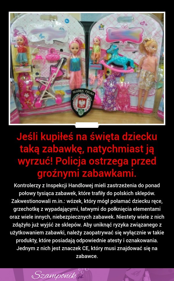 Jeśli kupiłeś na święta dziecku taką zabawkę, natychmiast ją wyrzuć! Policja ostrzega przed groźnymi zabawkami!