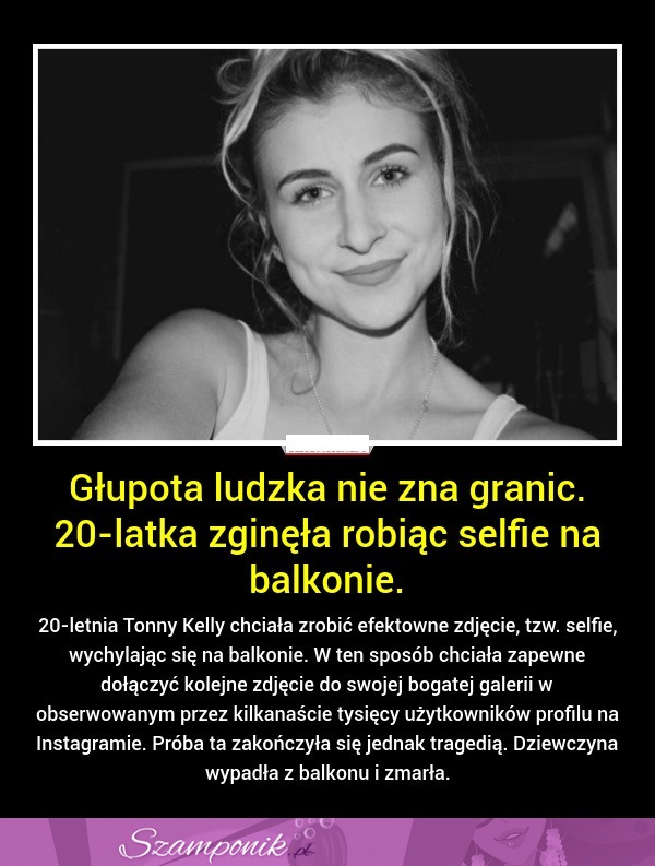 Głupota ludzka nie zna granic! 20-latka zginęła robiąc selfie na balkonie...