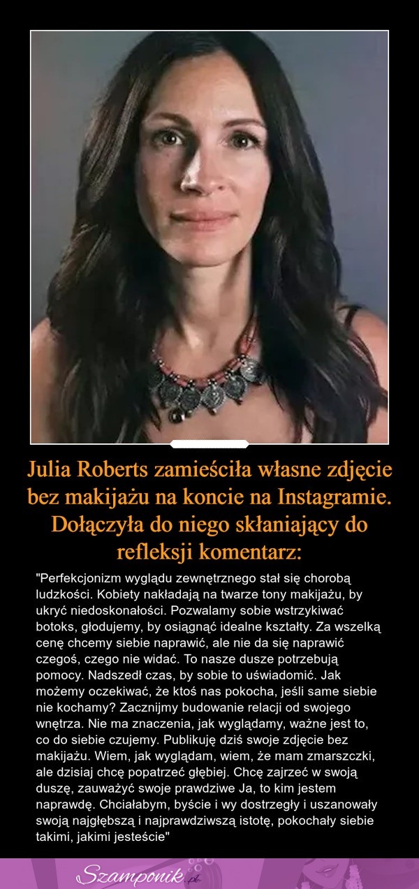 Julia Roberts zamieściła własne zdjęcie bez makijażu na koncie na Instagramie i dołączyła taki oto komentarz...