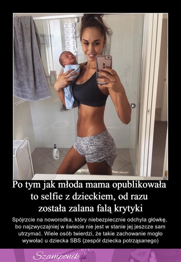 Po tym, jak młoda mama opublikowała to selfie z dzieckiem, od razu została zalana falą krytyki!